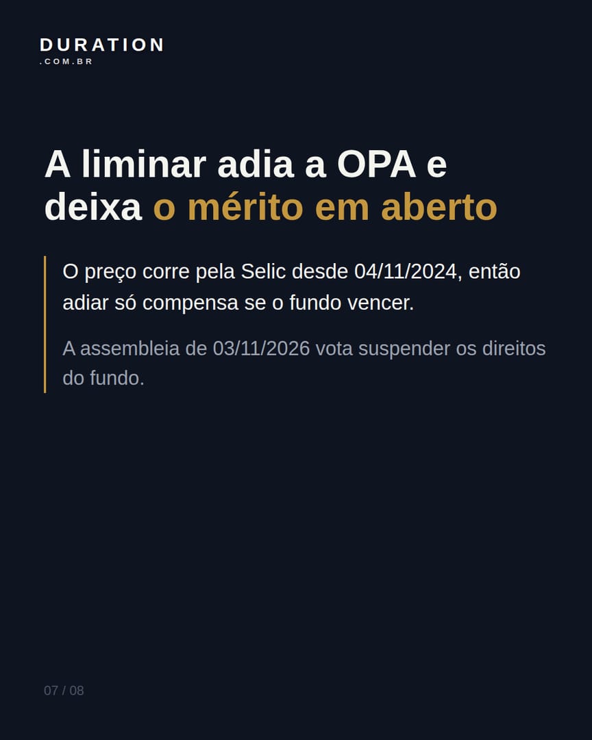 Slide 7 de 8: A liminar adia a OPA e deixa o mérito em aberto